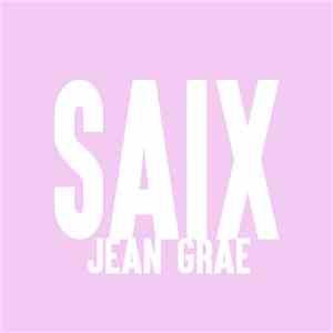 Jean Grae - Saix download free
