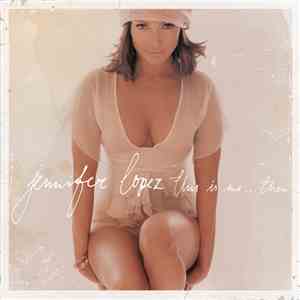 Jennifer Lopez - This Is Me ... Then download free