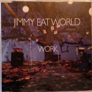 Jimmy Eat World - Work download free