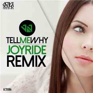 JJ  - Tell Me Why (Joyride Remix) download free