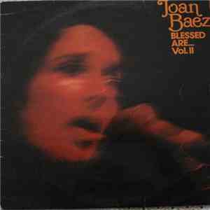 Joan Baez - Blessed Are... Vol. II download free