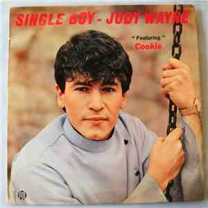 Jody Wayne - Single Boy download free