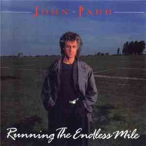 John Parr - Running The Endless Mile download free