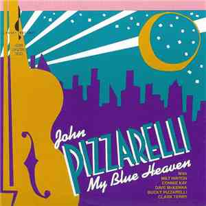 John Pizzarelli - My Blue Heaven download free John Pizzarelli - My Blue Heaven download mp3 flac