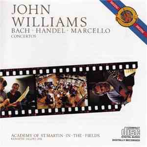 John Williams  / Bach, Handel, Marcello, Academy Of St. Martin-In-The-Fields, Kenneth Sillito - Concertos download free