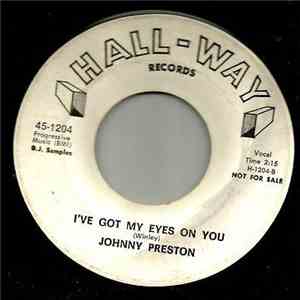Johnny Preston - I've Got My Eyes On You / Willie And The Hand Jive download free