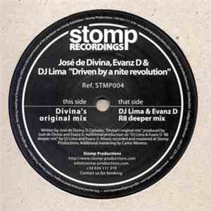 José de Divina, Evanz D & DJ Lima - Driven By A Nite Revolution download free