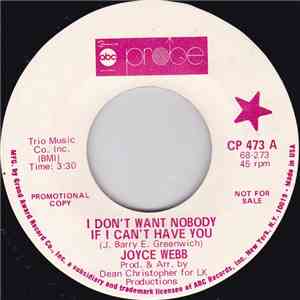 Joyce Webb - I Don't Want Nobody If I Can't Have You / I Believe In Love download free