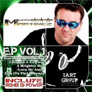 Juan Martinez  - E.P. Vol. 1 download free