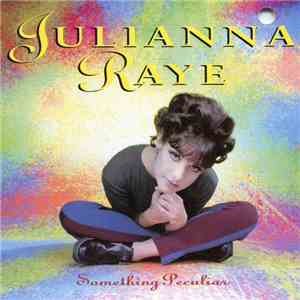 Julianna Raye - Something Peculiar download free