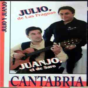 Julio, de Las Fraguas Y Juanjo, El De Saro - Cantabria download free