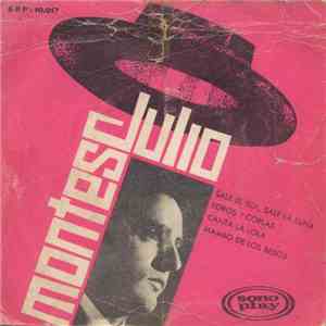 Julio Montes  - Sale El Sol Sale La Luna download free