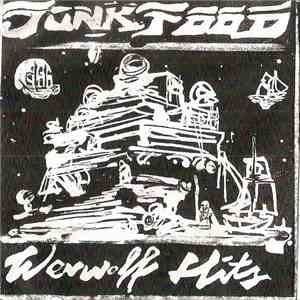 Junkfood  - Werwolf Hits download free