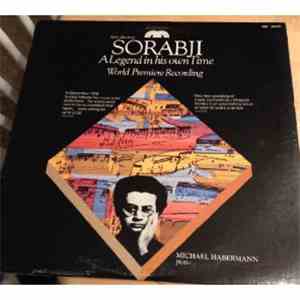 Kaikhosru Shapurji Sorabji / Michael Habermann - A Legend In His Own Time download free