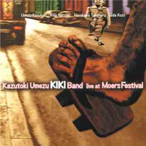 Kazutoki Umezu Kiki Band - Live At Moers Festival download free