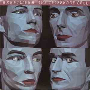 Kraftwerk - The Telephone Call download free