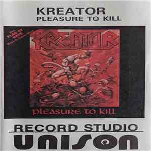 Kreator - Pleasure To Kill download free
