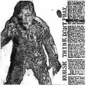 Kursk / Think Don't Pray - Kursk / Think Don't Pray download free