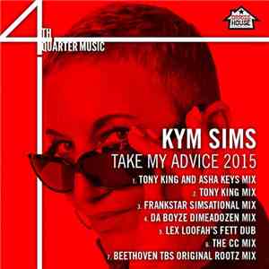 Kym Sims - Take My Advice 2015 download free