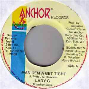 Lady G - Man Dem A Get Tight download free