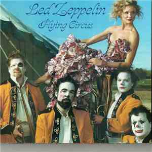 Led Zeppelin - Flying Circus download free