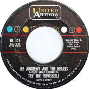 Lee Andrews And The Hearts, Pancho Villa Orch. - Try The Impossible download free