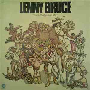 Lenny Bruce - Thank You Masked Man download free