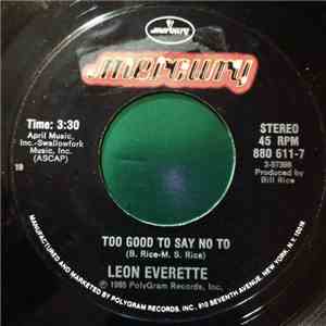 Leon Everette - Too Good To Say No To download free