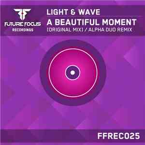 Light & Wave - A Beautiful Moment download mp3 flac