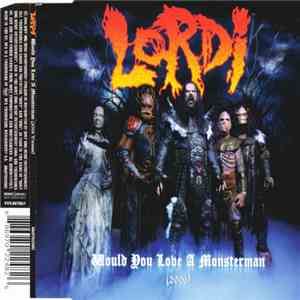 Lordi - Would You Love A Monsterman  download free