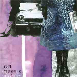 Lori Meyers - Ya Lo Sabes download free