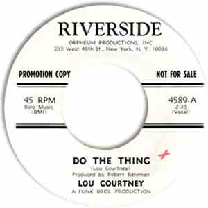 Lou Courtney - Do The Thing / The Man Is Lonely download free