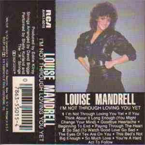 Louise Mandrell - I'm Not Through Loving You Yet download free