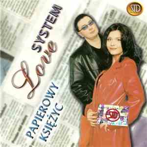 Love System - Papierowy Księżyc download free