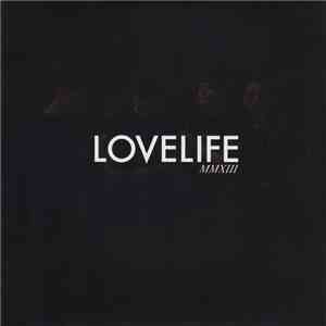 Lovelife  - MMXIII download free