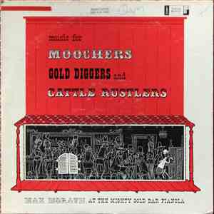 Mak Morath - Music For Moochers, Gold Diggers And Cattle Rustlers download free
