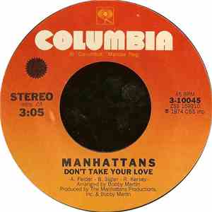 Manhattans - Don't Take Your Love download free