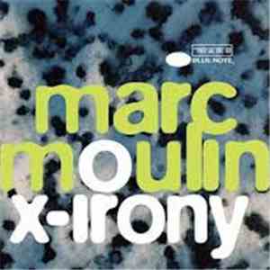 Marc Moulin - X-Irony download free