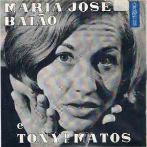 Maria José Baião, Tony De Matos - Faltavas Tu download free