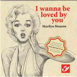 Marilyn Monroe - I Wanna Be Loved By You download free