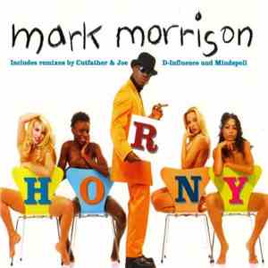 Mark Morrison - Horny download free