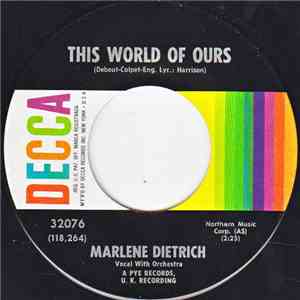 Marlene Dietrich - This World Of Ours / Candles Glowing download free