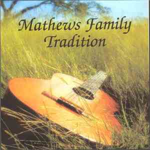 Mathews Family Tradition - Mathews Family Tradition download free