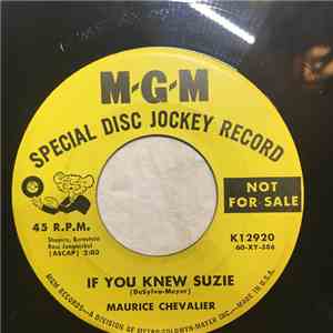 Maurice Chevalier - If You Knew Suzie / Just In Time download free