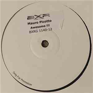 Mauro Picotto - Awesome !!! download free