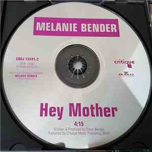 Melanie Bender - Hey Mother download free