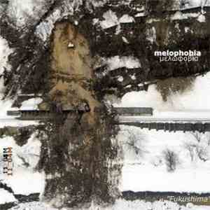 Melophobia  - Fukushima (11_04M) download free