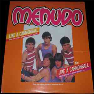 Menudo - Like A Cannonball download free