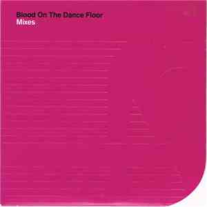 Michael Jackson - Blood On The Dance Floor (Mixes) download free