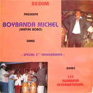 Michel Boybanda & Les Rumbaya International - Spécial 3eme Anniversaire download free